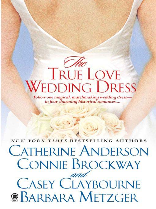 Cover image for The True Love Wedding Dress